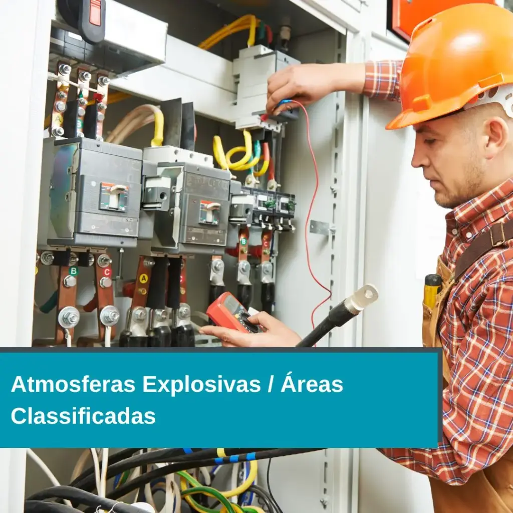 Atmosferas Explosivas / Áreas Classificadas