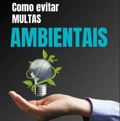 Como evitar multas ambientais?